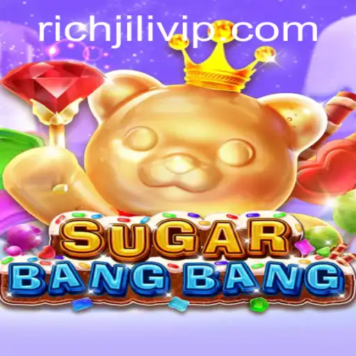Discover the Exciting World of SUGARBANGBANG: A New Gaming Sensation