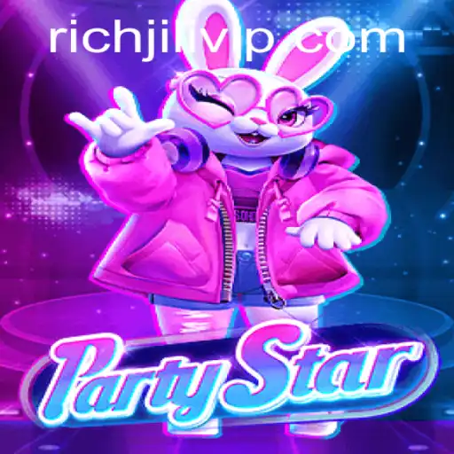 Exploring the Excitement of PartyStar: A Dive into RICHJILI
