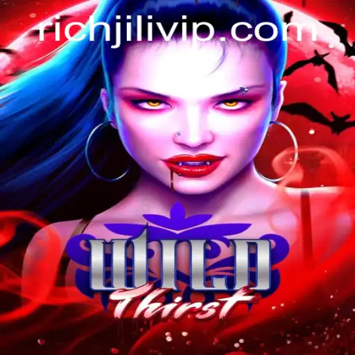 Exploring the Thrills of WildThirst: An Exciting New Game